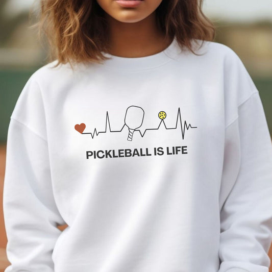 Pickleball is Life Sweatshirt